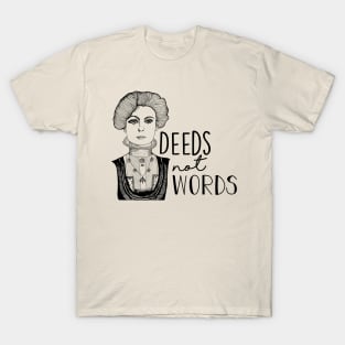 Deeds Not Words Emmeline B&W T-Shirt